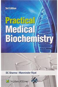 Practical Medical Biochemistry 3/e PB....