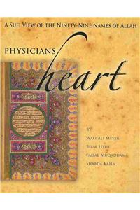 Physician'S of the Heart: A Sufi View of the 99 Names of Allah