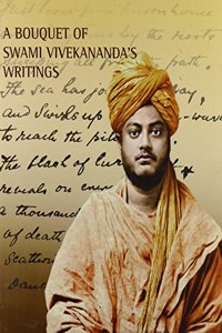 Bouquet of Swami Vivekananda's Writings