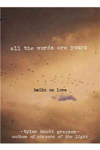 All the Words Are Yours