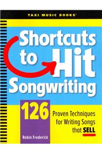 Shortcuts to Hit Songwriting