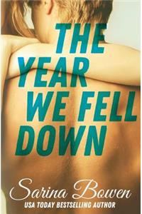 The Year We Fell Down