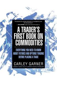 Trader's First Book on Commodities