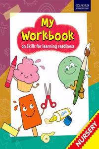 My Workbook on Skills for Learning Readiness Nursery