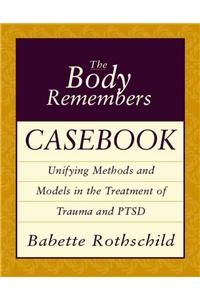 The Body Remembers Casebook