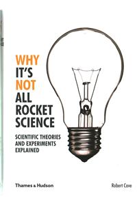 Why It's Not All Rocket Science