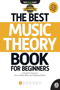 Best Music Theory Book for Beginners 1: How to Read, Write, and Understand Music