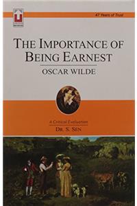 THE IMPORTANCE OF BEING EARNEST