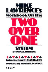 Mike Lawrence's Workbook on the Two Over One System