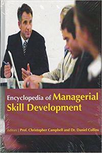 ENCYCLOPEDIA OF MANAGERIAL SKILL DEVELOPMENT, 3 VOLUME SET