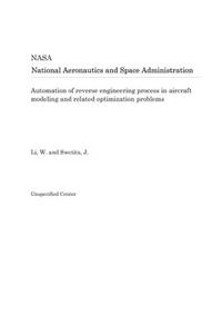 Automation of Reverse Engineering Process in Aircraft Modeling and Related Optimization Problems