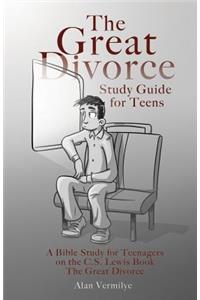 Great Divorce Study Guide for Teens