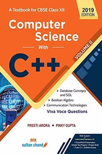 Computer Science With C++ (Vol. 2): A Textbook for CBSE Class 12 (2019-20 Session): A Textbook for CBSE Class XII