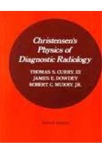 Christensen's Physics Of Diagnostic Radiology