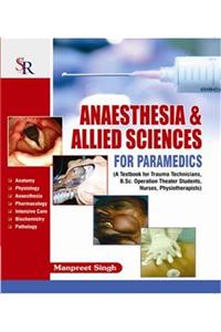 Anaesthesia & Allied Sciences For Paramedics,