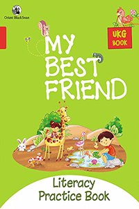 My Best Friend UKG Literacy Practice Book (Single Book Pattern)