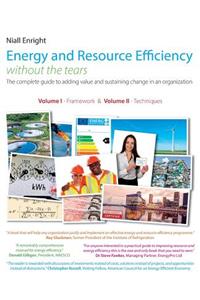 Energy and Resource Efficiency without the tears