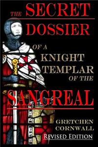 Secret Dossier of a Knight Templar of the Sangreal