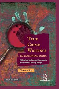 True Crime Writings in Colonial India