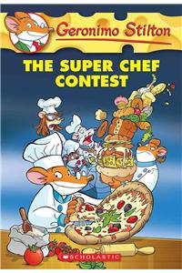 The Super Chef Contest (Geronimo Stilton #58)