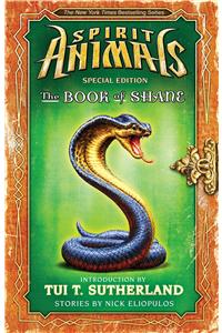 The Book of Shane: Complete Collection (Spirit Animals: Special Edition): The Forbidden Collection