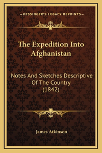 The Expedition Into Afghanistan