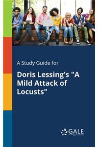 Study Guide for Doris Lessing's 