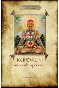 Kundalini - an occult experience (Aziloth Books)