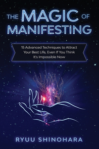 Magic of Manifesting