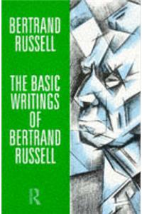 The Basic Writings of Bertrand Russell