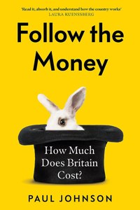 Follow the Money: How Much Does Britain Cost?