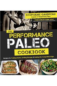 Performance Paleo Cookbook