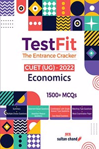 TestFit - The Entrance Cracker: Economics (CUET -2022)