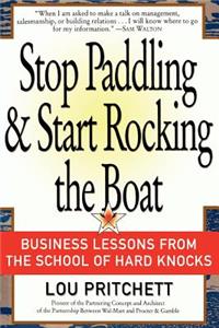 Stop Paddling & Start Rocking the Boat