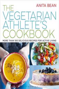 The Vegetarian Athlete's Cookbook