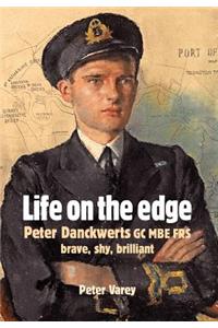 Life on the Edge: Peter Danckwerts GC MBE Frs