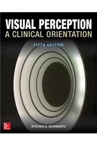 Visual Perception: A Clinical Orientation, Fifth Edition