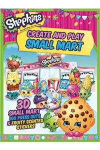 Shopkins Create and Play Small Mart