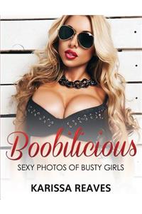 Boobilicious - Sexy Photos Of Busty Girls