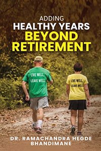 Adding Healthy Years Beyond Retirement