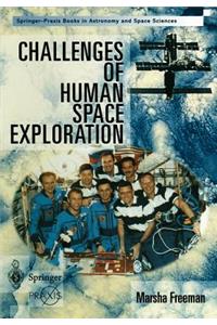 Challenges of Human Space Exploration