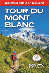 Tour Du Mont Blanc: 2022 Updated Version