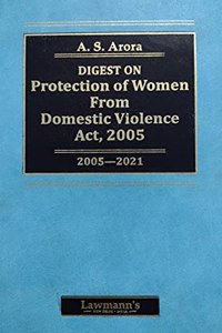 LATEST DIGEST ON The Protection of Women From Domestic Violence Act 2005 (Year 2005 to 2021)