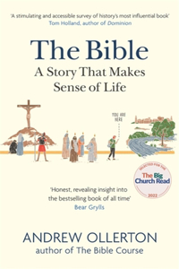 Bible: A Story That Makes Sense of Life