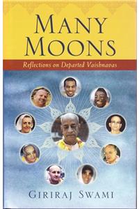 Many Moons: Reflections on Departed Vaishnavas