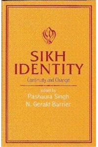 Sikh Identity: Continuity and Change