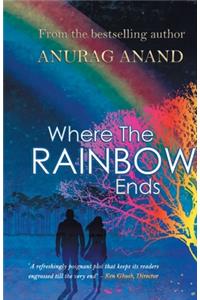 Where The Rainbow Ends