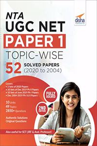 NTA UGC NET Paper 1 Topic-wise 52 Solved Papers (2020 to 2004) 2nd Edition