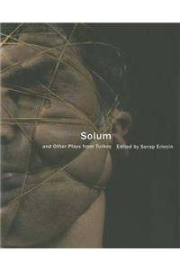 Solum: And Other Plays from Turkey