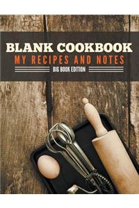 Blank Cookbook My Recipes And Notes